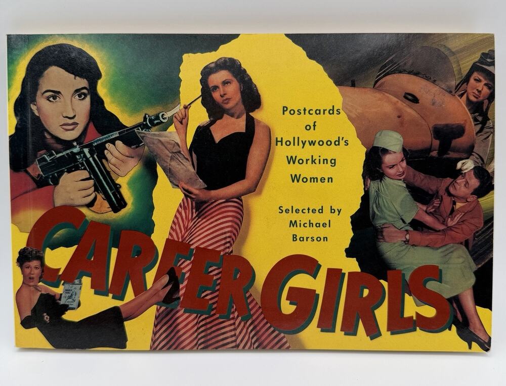 Career Girls Postcards of Hollywoods Working Women Michael Barson 1990